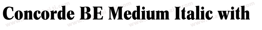 Concorde BE Medium Italic with Olds字体转换